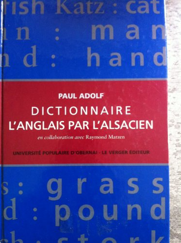 Dictionnaire alsacien-anglais comparatif et bilingue : 